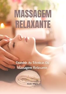 Livro MASSAGEM RELAXANTE