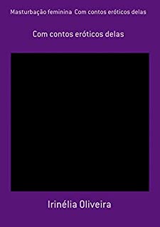 Livro Masturbação Feminina  Com Contos Eróticos Delas