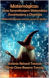 Livro Matemágicas: uma aprendizagem matemática encantadora e divertida