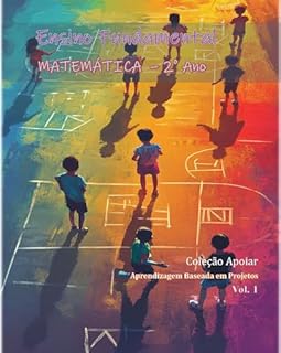 Livro Matemática - 2o Ano - Caderno do Professor - Volume 1 (Ensino Fundamental - Matemática - Anos Iniciais)