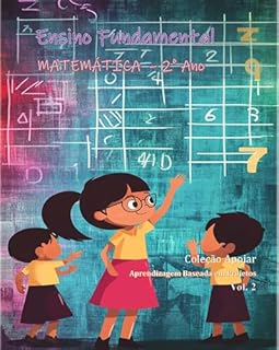 Livro Matemática - 2o Ano - Caderno do Professor - Volume 2 (Ensino Fundamental - Matemática - Anos Iniciais)