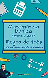 Livro Matemática básica (para leigos): regra de três simples e composta