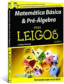 Livro Matemática Básica e Pré-Álgebra Para Leigos