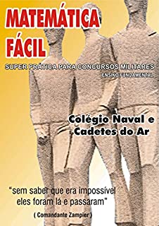 Livro MATEMÁTICA FÁCIL SUPER PRÁTICA PARA CONCURSOS MILITARES-ENSINO FUNDAMENTAL: MATEMÁTICA  FÁCIL-ENSINO FUNDAMENTAL (MATEMÁTICA FÁCIL-ENSINO FUNDAMENTAL Livro 2)