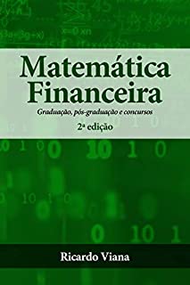 Livro Matemática Financeira: Graduação, pós-graduação e concursos