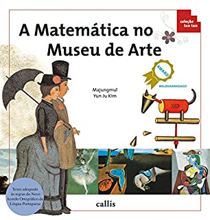 Livro A matemática no museu de arte (Tan Tan)