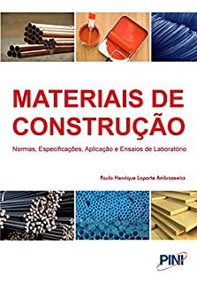 Materiais de Construção  - Normas, Especificações, Aplicação e Ensaios de Laboratório