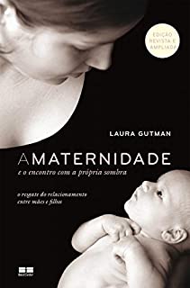 Livro A maternidade e o encontro com a própria sombra