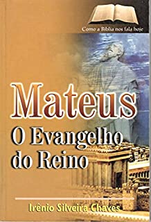 Livro Mateus, o Evangelho do Reino