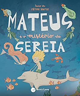 Livro Mateus e o mistério da sereia