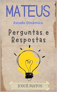Livro Mateus: Perguntas Inteligentes, Respostas e Referências Bíblicas