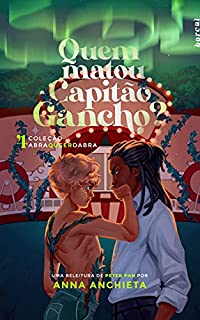 Livro Quem matou Capitão Gancho? (Abraqueerdabra)