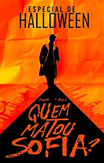 Livro Quem Matou Sofia? (ESPECIAL DE HALLOWEEN)