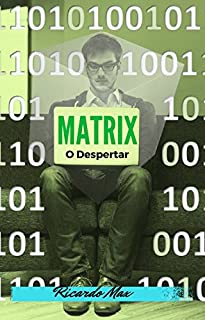 Livro Matrix o Despertar: Saindo Da Matrix
