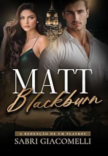 Livro Matt Blackburn: A redenção de um playboy