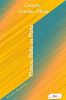 Livro Mattos, malta ou Matta?
