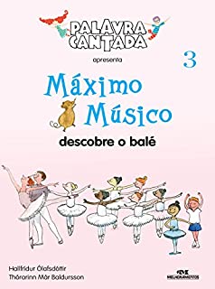 Máximo Músico Descobre o Balé
