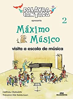 Livro Máximo Músico Visita a Escola de Música