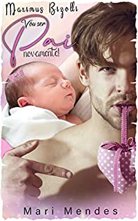 Livro Maximus : Vou Ser Pai Novamente - Conto 1.5 (Série Malvados)