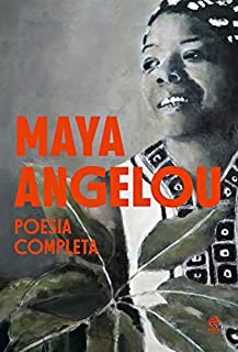 Livro Maya Angelou - Poesia Completa
