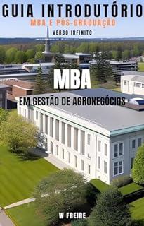 MBA em Gestão de Agronegócios - Guia Introdutório - MBA e Pós-Graduação
