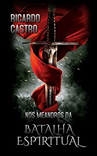 Livro Nos Meandros da Batalha Espiritual