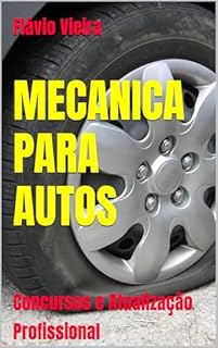 Livro MECANICA PARA AUTOS: Concursos e Atualização Profissional