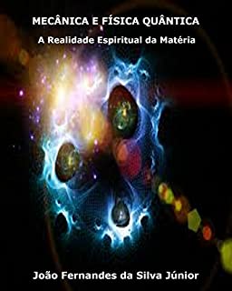 Livro MECÂNICA E FÍSICA QUÂNTICA