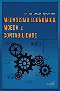 Mecanismo econômico, moeda e contabilidade