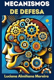 Livro Mecanismos de Defesa (Enciclopédia da Psicanálise e Terapias Integrativas)