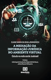 A mediação da informação jurídica no ambiente virtual: estudo na rede social Jusbrasil