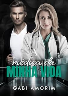 Livro A Médica Da Minha Vida