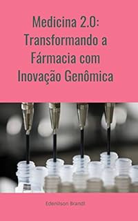 Medicina 2.0: Transformando a Fármacia com Inovação Genômica