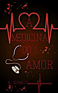 A Medicina do Amor