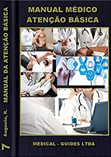 Livro Medicina da Atenção Básica: Normas e Condutas (MedBook Livro 7)