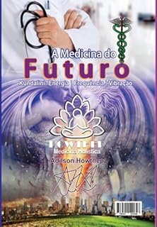 Livro A Medicina Do Futuro