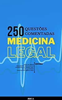 Livro MEDICINA LEGAL: 250 QUESTÕES COMENTADAS