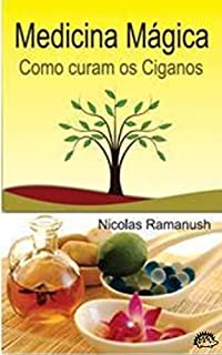 Livro Medicina mágica : como curam os ciganos
