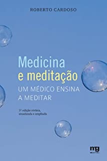 Livro Medicina e Meditação - Um Médico Ensina a Meditar