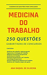 Livro MEDICINA DO TRABALHO: 250 Questões Gabaritadas de Concursos