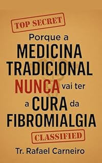 Porque a medicina tradicional NUNCA vai ter a CURA da Fibromialgia. (Os Vencedores da Fibromialgia)