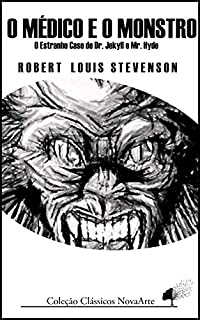 Livro O Médico e o Monstro: O Estranho Caso de Dr. Jekyll e Mr. Hyde