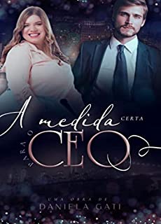 Livro A Medida Certa Para o CEO: Livro Único