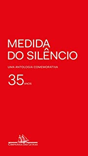 Livro Medida do silêncio: Uma antologia comemorativa