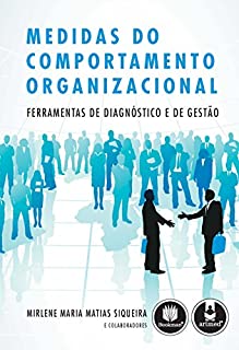Livro Medidas do Comportamento Organizacional: Ferramentas de Diagnóstico e de Gestão