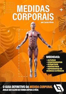 Livro Medidas Corporais: Antropometria - Protocolos de avaliação corporal.