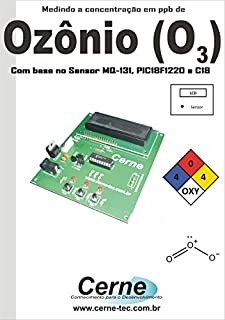 Medindo a concentração em ppb de  Ozônio(O3) Com base no Sensor MQ-131, PIC18F1220 e C18