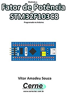 Medindo o Fator de Potência com STM32F103C8 Programado no Arduino