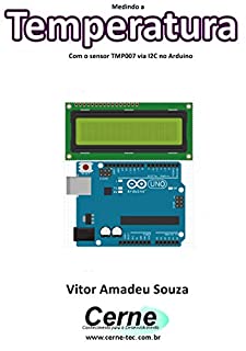Livro Medindo a  Temperatura Com o sensor TMP007 via I2C no Arduino