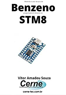Livro Medindo o valor de pico de Benzeno programado em Arduino no STM8